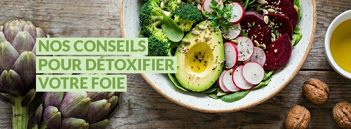 D&eacute;tox du foie : offrez un nouveau souffle &agrave; votre organisme