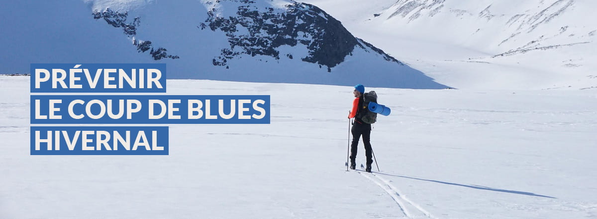 Prévenir le coup de blues hivernal